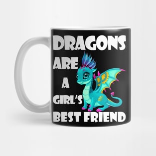 Dragons Are A Girl's Best Friend Perfect Gift For Women Tee Mug